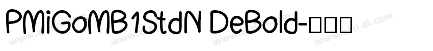 PMiGoMB1StdN DeBold字体转换
